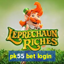 pk55 bet login